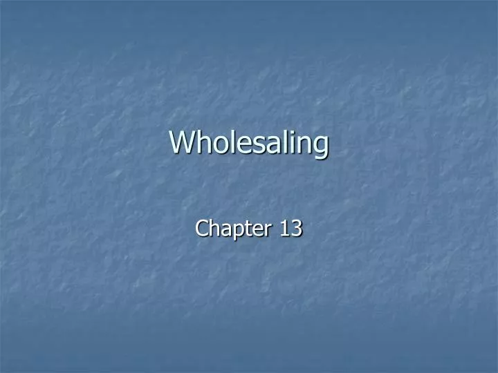 wholesaling