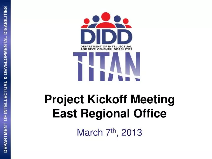 project kickoff meeting east regional office