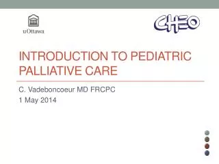 Introduction to Pediatric Palliative Care