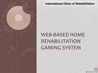Web-Based Home Rehabilitation Gaming System
