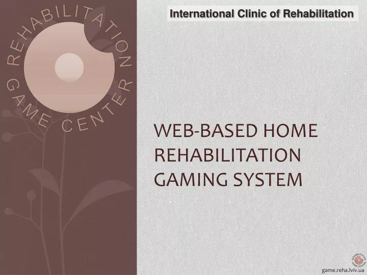 web based home rehabilitation gaming system
