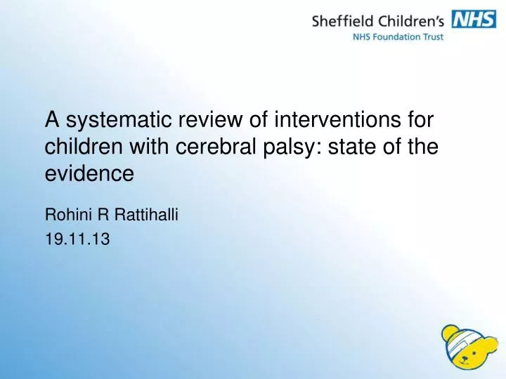 a systematic review of interventions for children with cerebral palsy state of the evidence