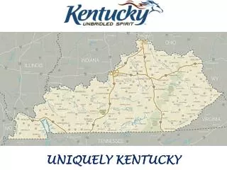 UNIQUELY KENTUCKY