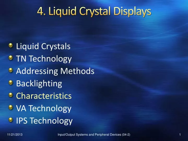 4 liquid crystal displays