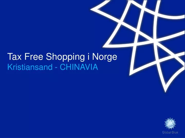 tax free shopping i norge kristiansand chinavia