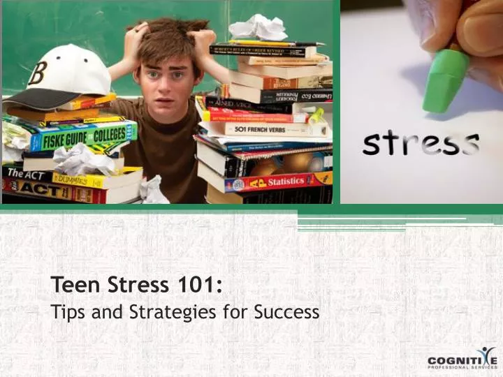 teen stress 101 tips and strategies for success