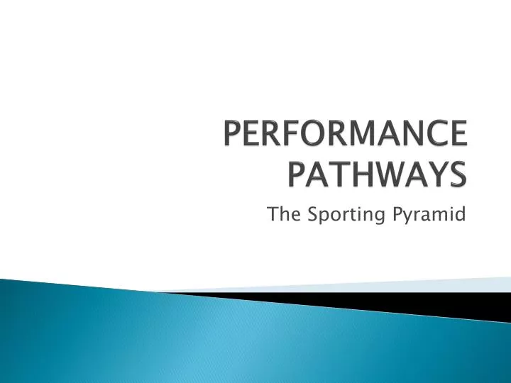 performance pathways