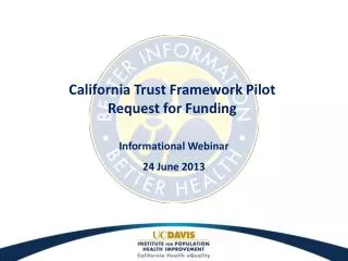 California Trust Framework Pilot Request for Funding