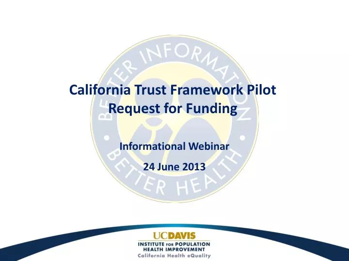 california trust framework pilot request for funding