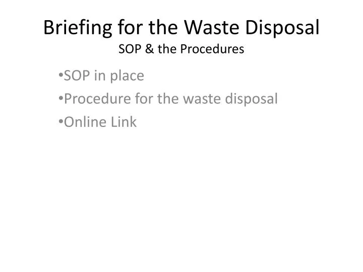 briefing for the waste disposal sop the procedures