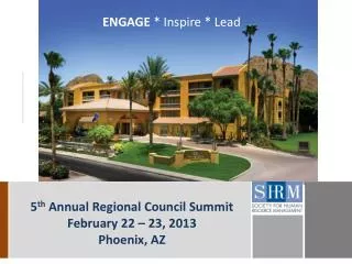 5 th Annual Regional Council Summit February 22 – 23, 2013 Phoenix, AZ