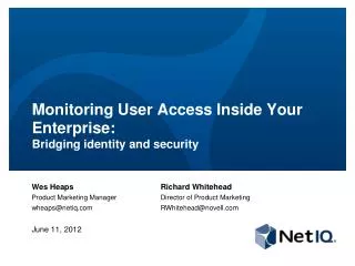 Monitoring User Access Inside Your Enterprise: Bridging identity and security