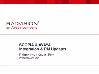 SCOPIA &amp; AVAYA Integration &amp; RM Updates