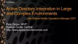 Active Directory Integration in Large and Complex Environments
