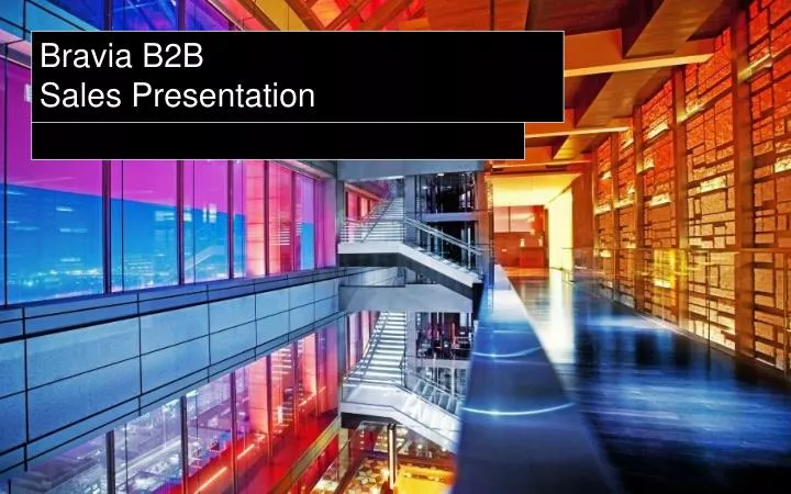 bravia b2b sales presentation