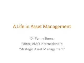 A Life in Asset Management