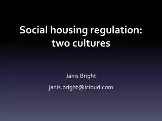 Social housing regulation: two cultures