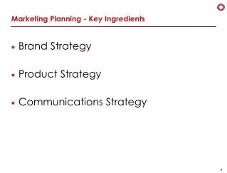 Marketing Planning - Key Ingredients