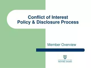 Conflict of Interest Policy &amp; Disclosure Process