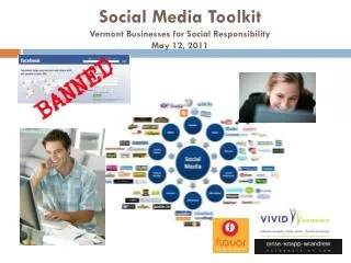 Social Media Toolkit Vermont Businesses for Social Responsibility May 12, 2011