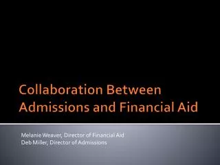 Collaboration Between Admissions and Financial Aid