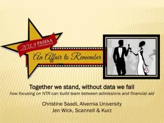 Together we stand, without data we fall how focusing on NTR can build team between admissions and financial aid