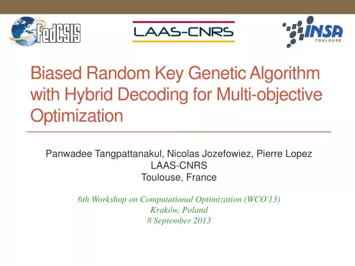biased random key genetic algorithm with hybrid decoding for multi objective optimization