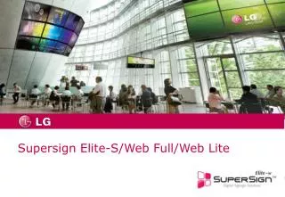 Supersign Elite-S/Web Full/Web Lite