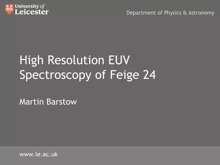 high resolution euv spectroscopy of feige 24 martin barstow
