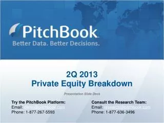 2Q 2013 Private Equity Breakdown Presentation Slide Deck
