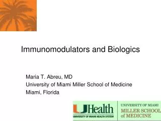 Immunomodulators and Biologics