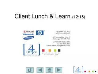 Client Lunch &amp; Learn (12:15 )