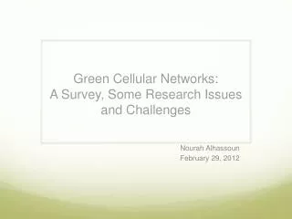 Green Cellular Networks: A Survey, Some Research Issues and Challenges