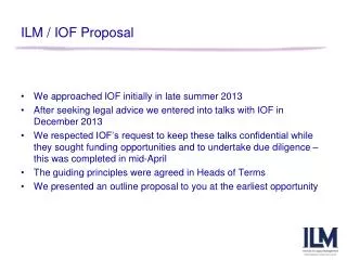 ILM / IOF Proposal