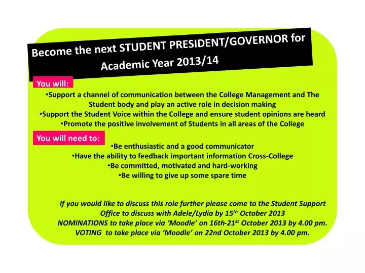 become the next student president governor for academic year 2013 14