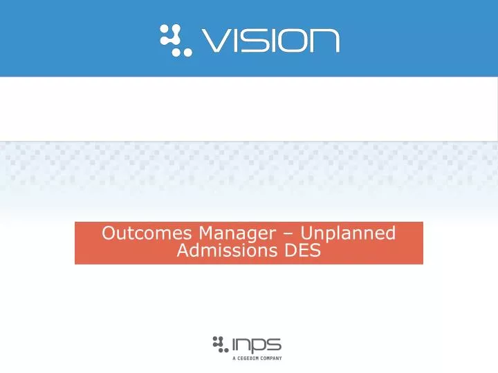 outcomes manager unplanned admissions des