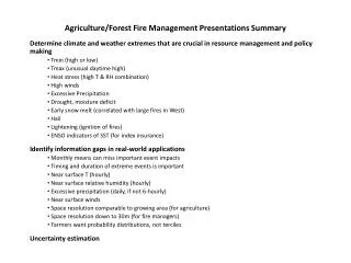 Agriculture/Forest Fire Management Presentations Summary