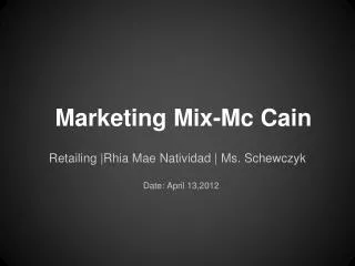 Marketing Mix-Mc Cain