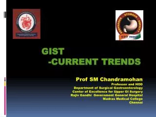 GIST 	-Current Trends