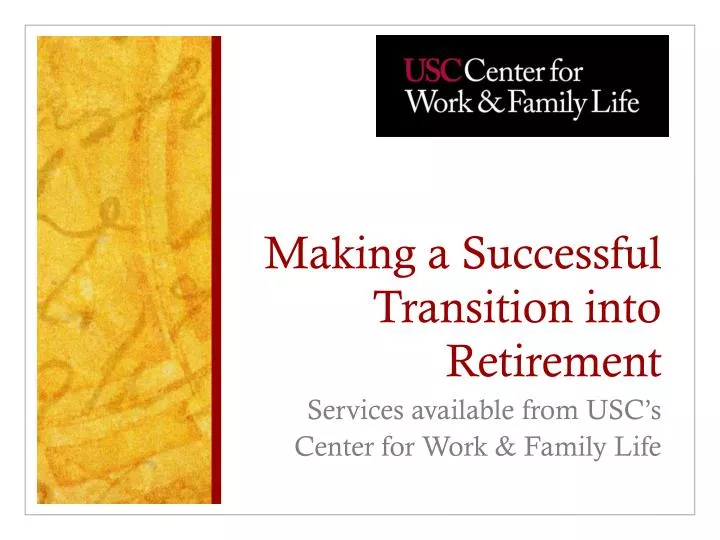 making a successful transition into retirement
