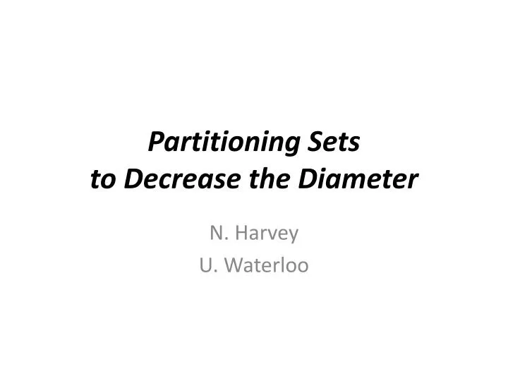 partitioning sets to decrease the diameter