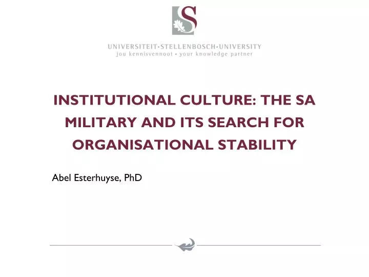 institutional culture the sa military and its search for organisational stability