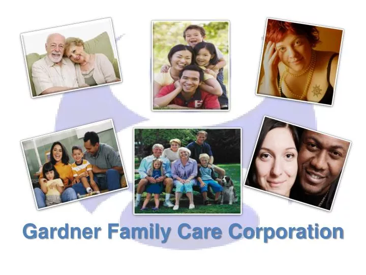gardner family care corporation