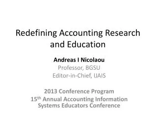 Redefining Accounting Research and Education