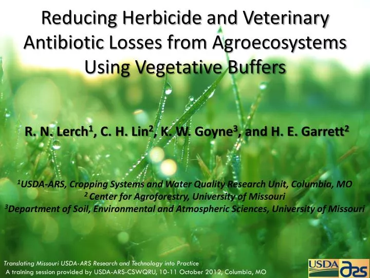 reducing herbicide and veterinary antibiotic losses from agroecosystems using vegetative buffers