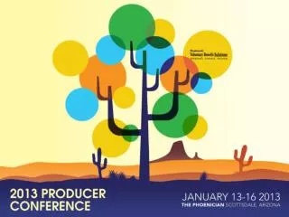 Welcome to the 18th Annual Producer Conference