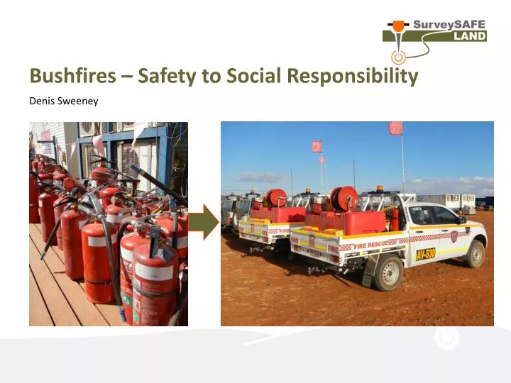 bushfires safety to social responsibility