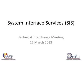 System Interface Services (SIS)