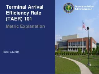 Terminal Arrival Efficiency Rate (TAER) 101