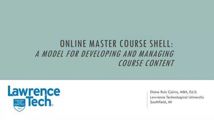 online master course shell a model for developing and managing course content